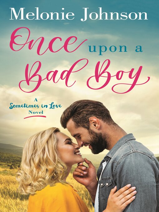 Title details for Once Upon a Bad Boy by Melonie Johnson - Wait list